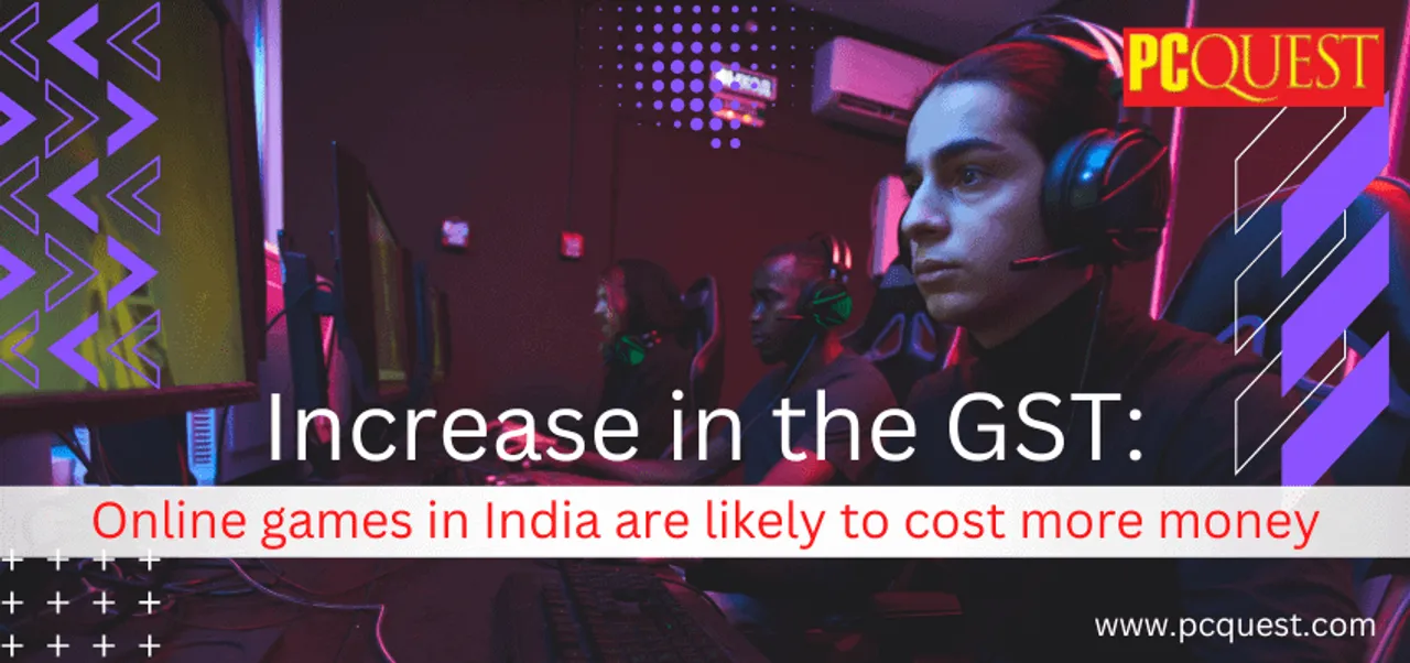 Increase in the GST Online games in India are likely to cost more money 1