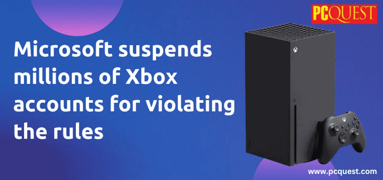 Microsoft suspends millions of Xbox accounts for violating the rules 1