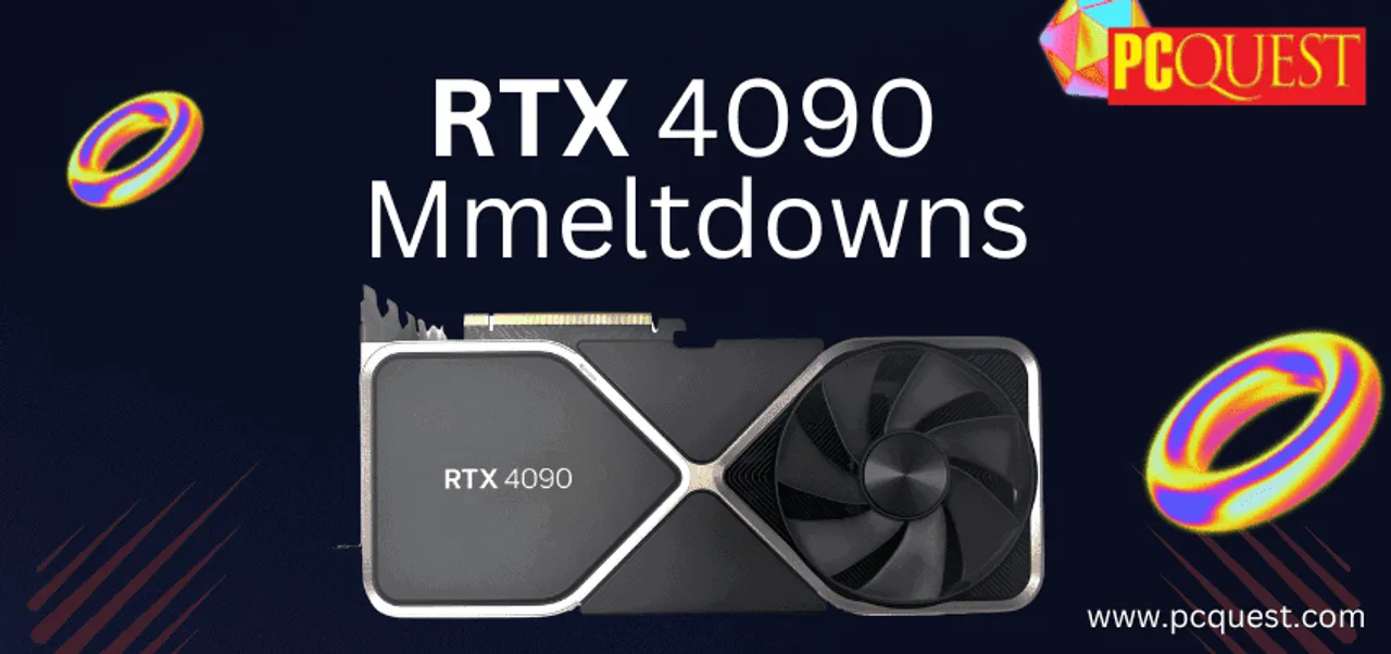 RTX 4090 Mmeltdowns 1