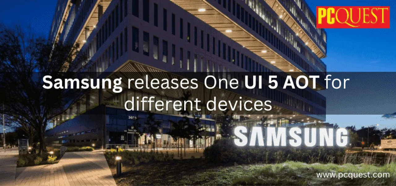 Samsung Releases One UI 5 AOT for Different Devices