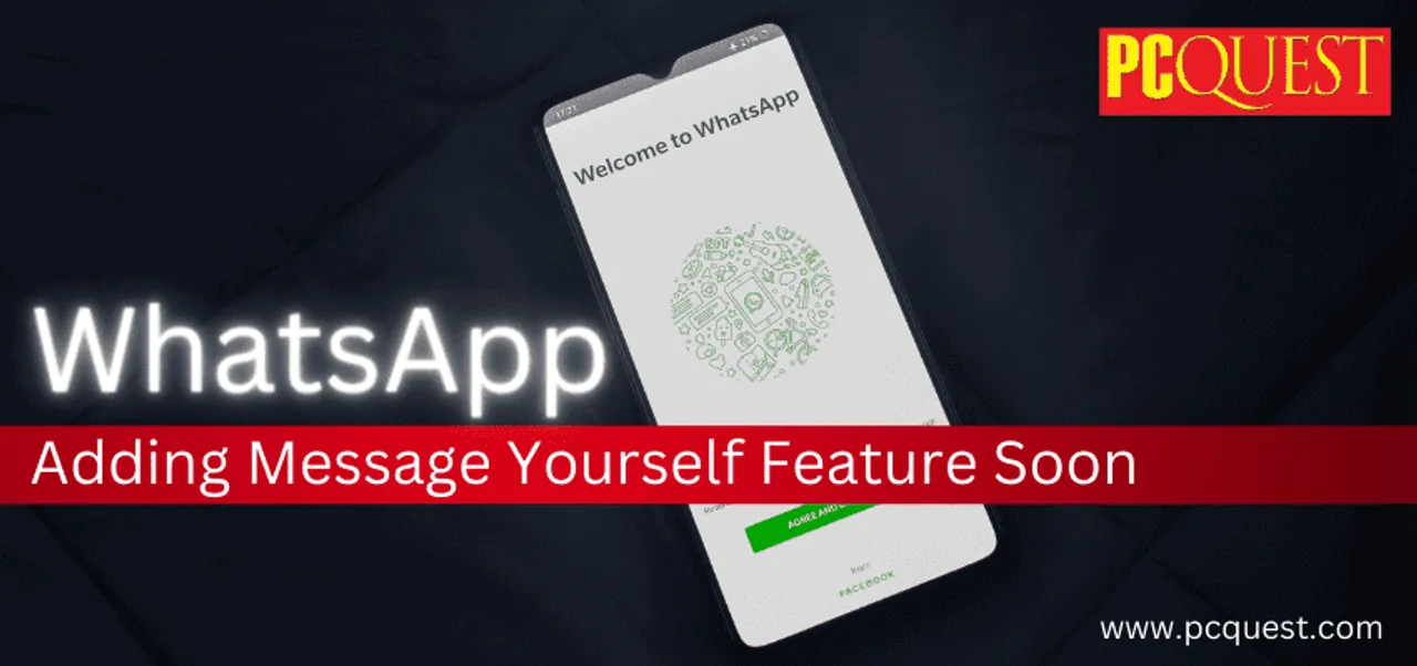 WhatsApp Adding Message Yourself Feature Soon
