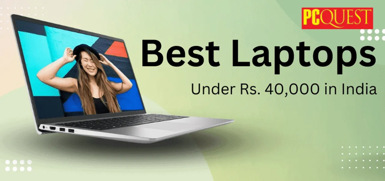 Best Laptops Under Rs. 40,000 in India