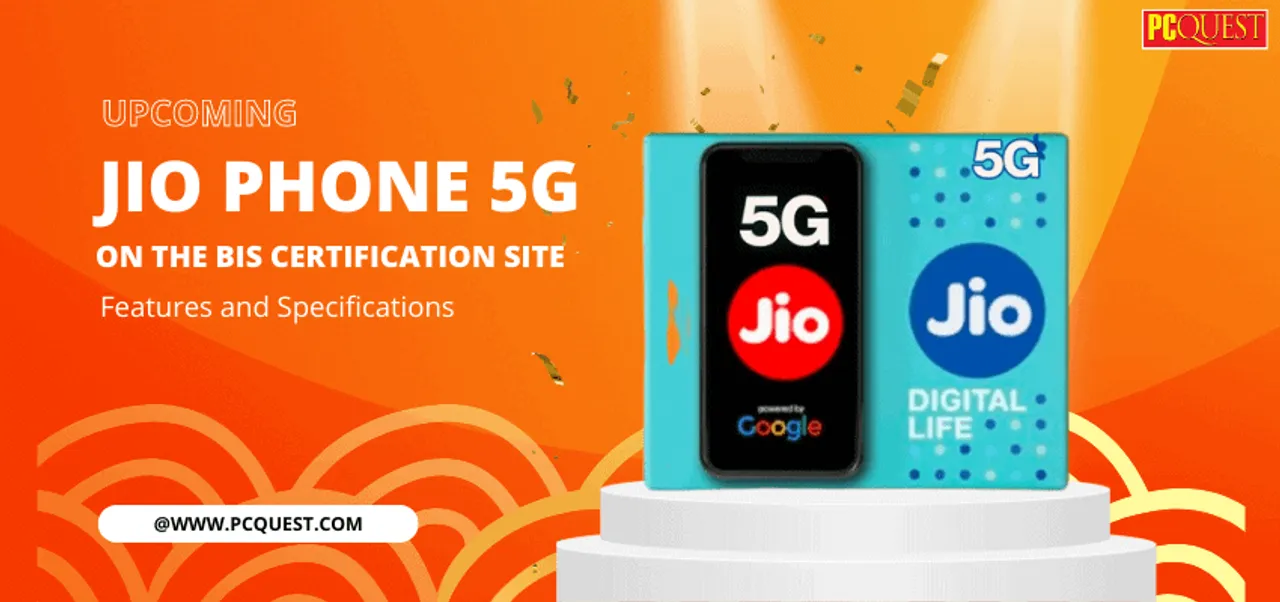 Soon-to-be-Released Jio Phone 5G Spotted on the BIS Certification Site: Features and Specifications