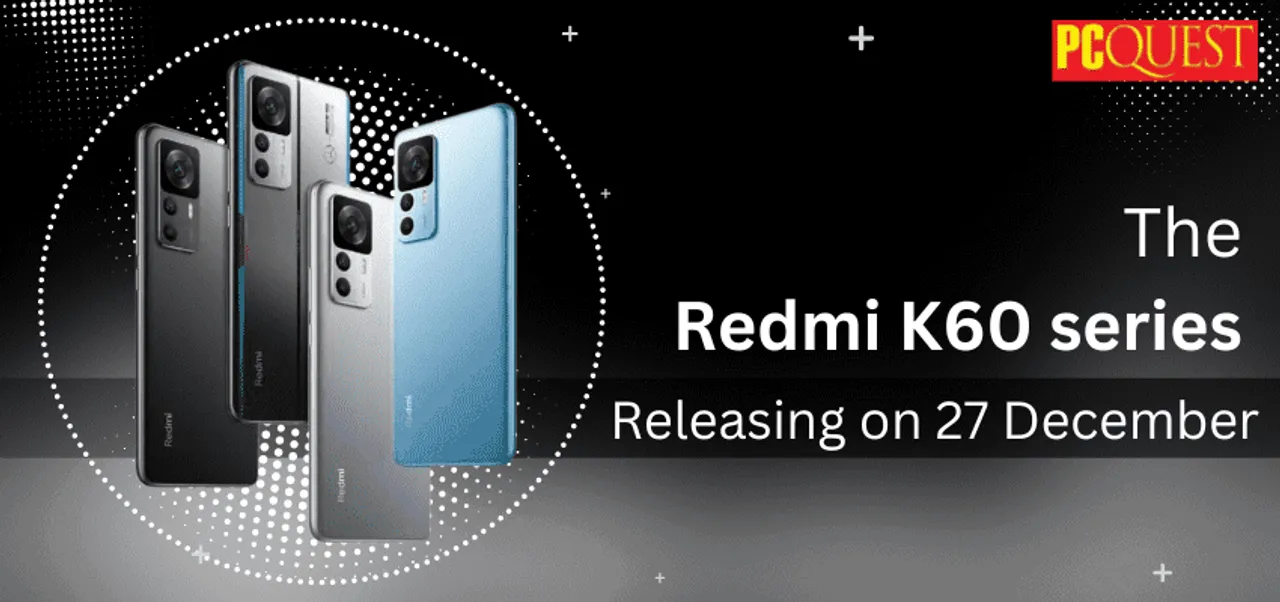 The Redmi K60 series 1