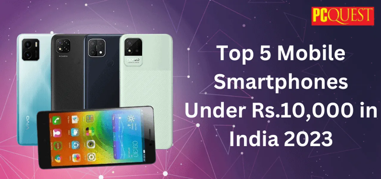 Best Mobile SmartPhones Under Rs.10000 in India 2023 3 1
