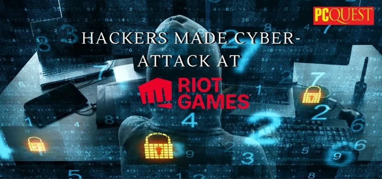 Hackers made cyber attack at Riot Games steal game source codes and demanded ransom