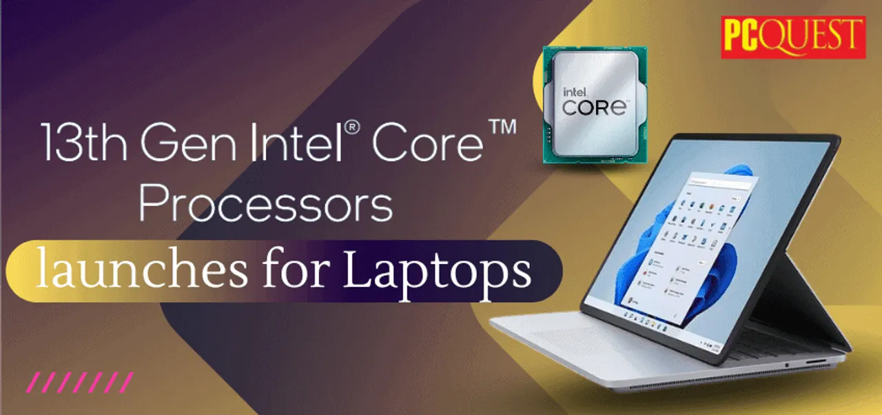 Intel launches 13th Gen processors for laptops 13th Generation Raptor Lake Mobile Processors