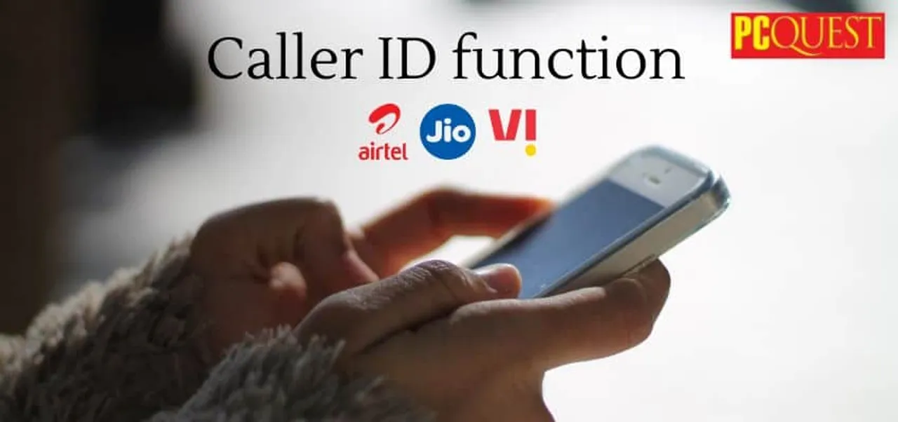 Jio Airtel and Vi all strongly oppose showing caller ID Heres why