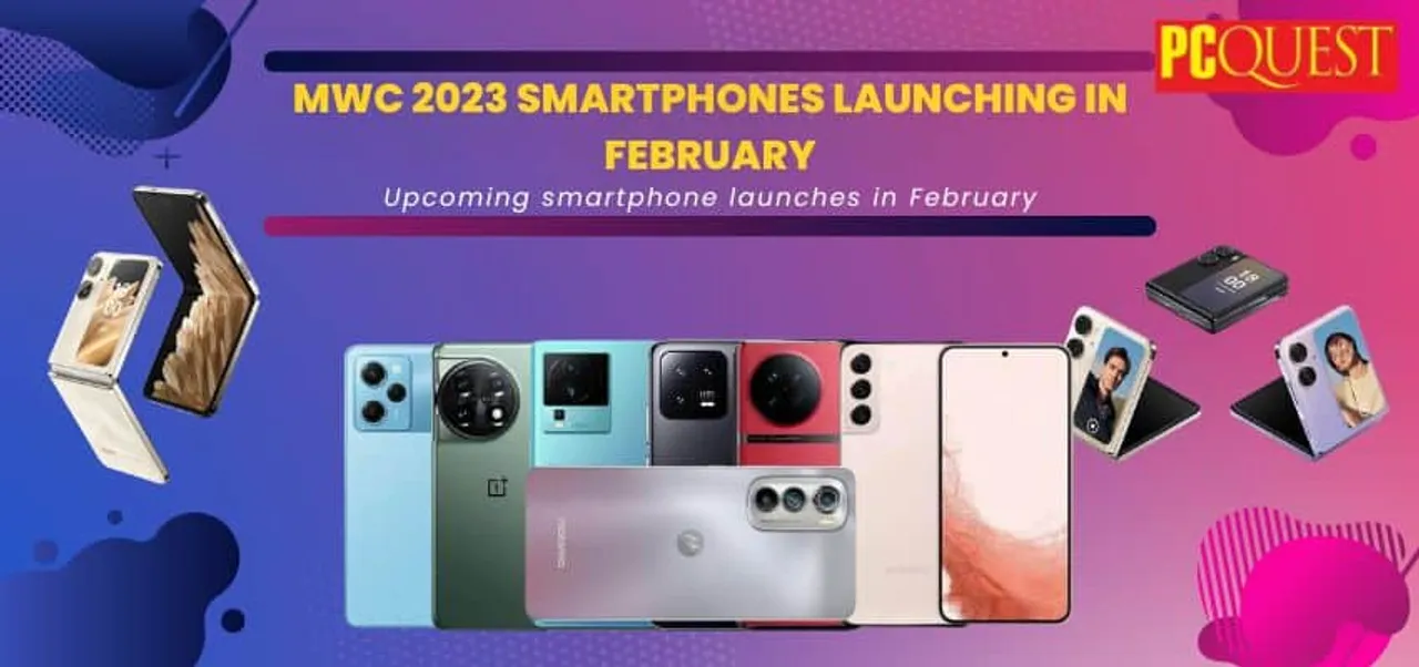 MWC 2023 Smartphones launching in February Upcoming smartphone launches in February