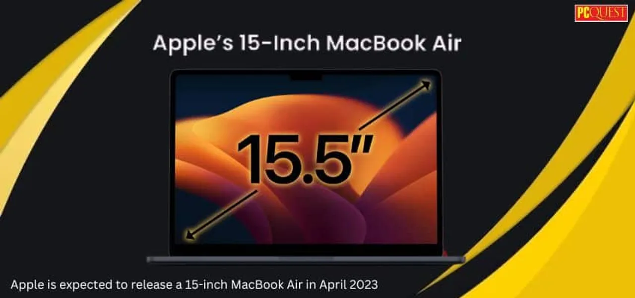 Apple is expected to release a 15 inch MacBook Air in April 2023