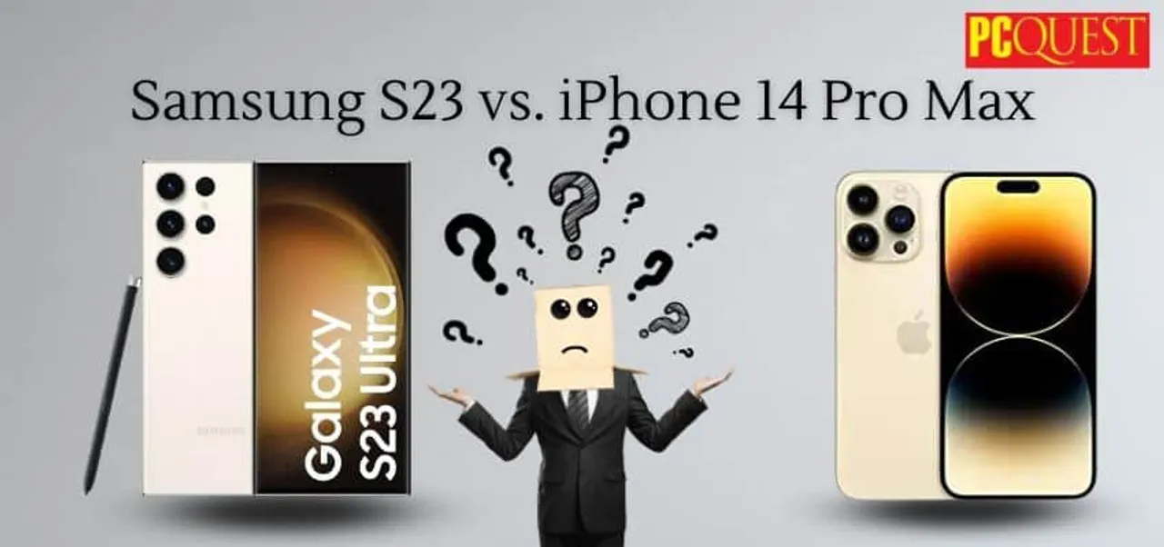 Samsung S23 vs. iPhone 14 Pro Max Which Flagship Should You Buy