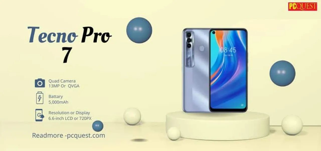 Tecno Pro 7 Expected to Launch Soon in India