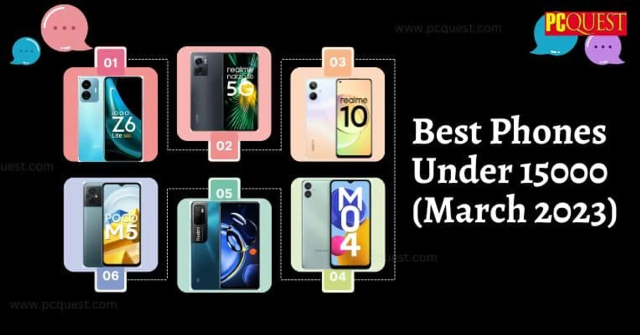 Best Phones under 15000