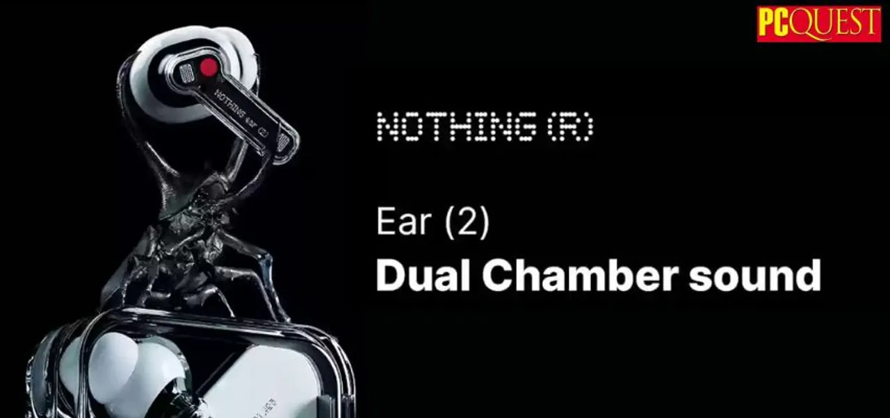 Nothing Ear 2 is available at a discount of Rs 2000 on Flipkart in India Check Details