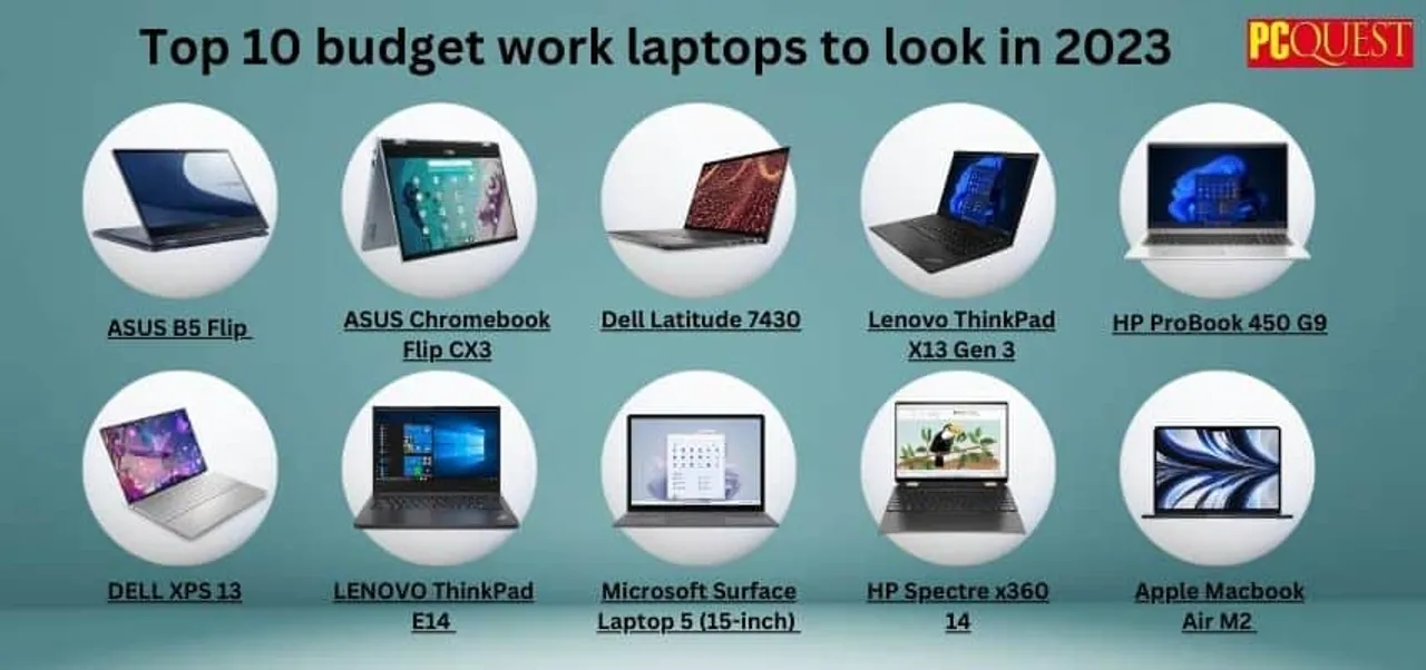 Top 10 Budget Work Laptops to Look Out For in 2023