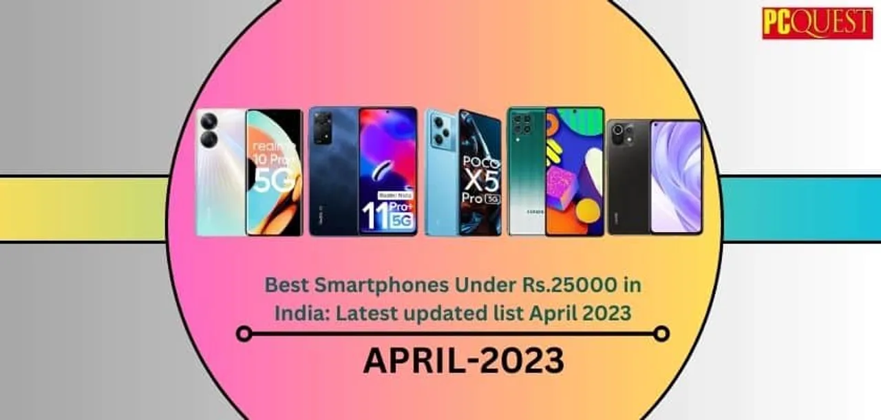 Best Smartphones Under Rs.25000 in India