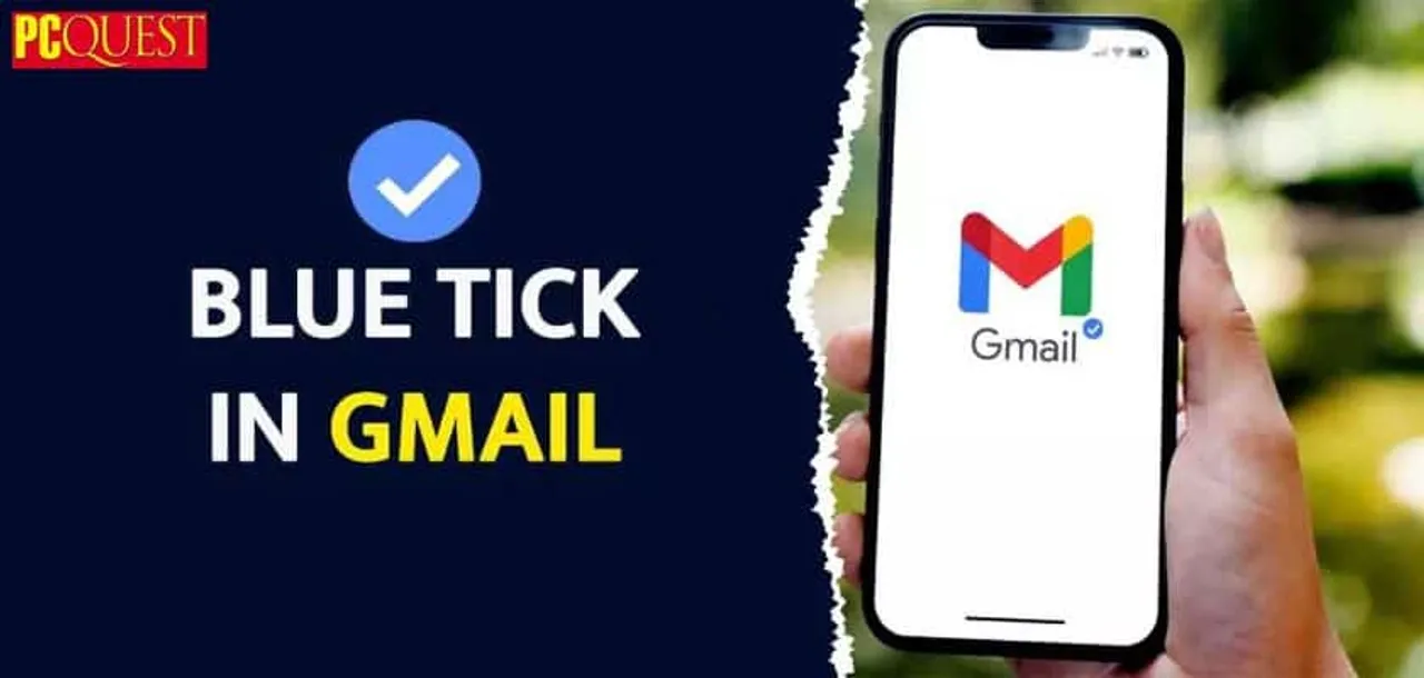 Gmail Blue Tick