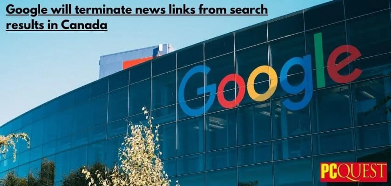 Google will terminate news links from search results in Canada