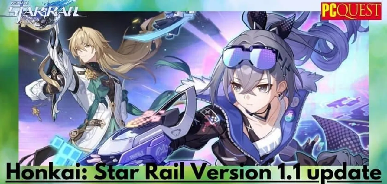 Honkai Star Rail Version 1.1 update 2