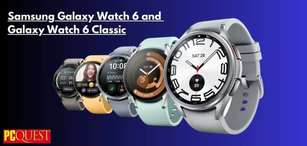 Samsung Galaxy Watch 6 and Galaxy Watch 6 Classic