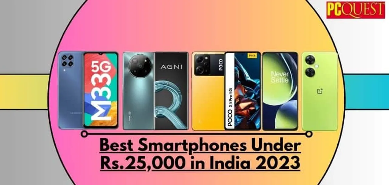 Best Smartphones Under Rs.25000 in India 2023