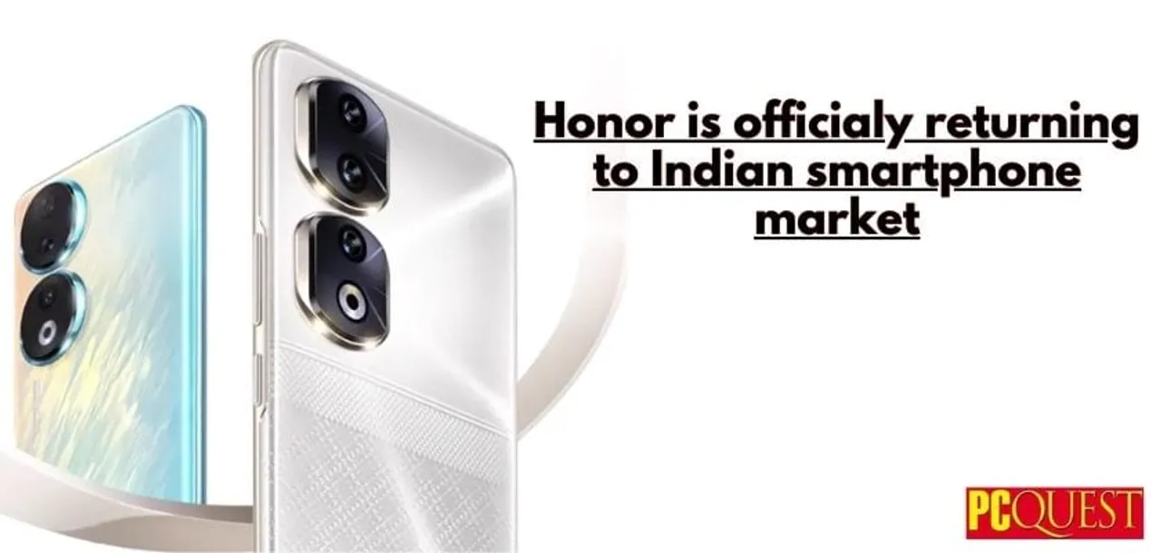 Honor is officialy returning to Indian smartphone market