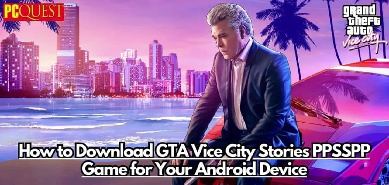 How to Download GTA Vice City Stories PPSSPP Game for Your Android Device