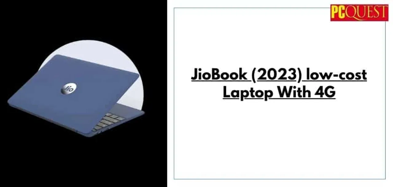 JioBook 2023 low cost Laptop With 4G