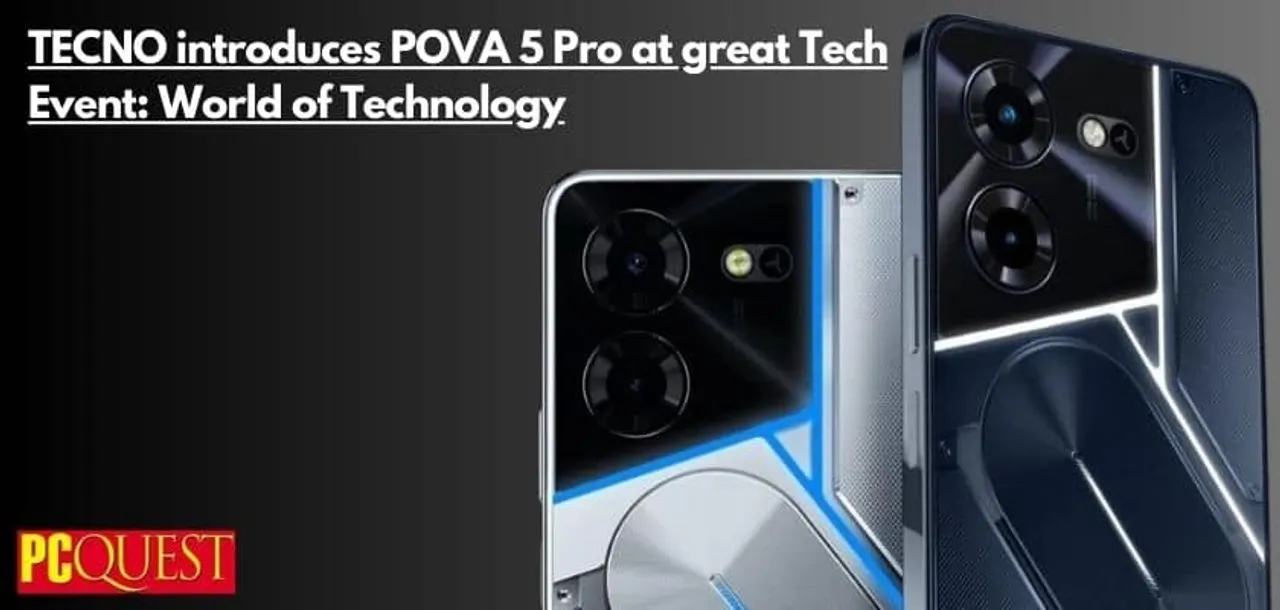 TECNO introduces POVA 5 Pro at great Tech Event World of TECNOlogy