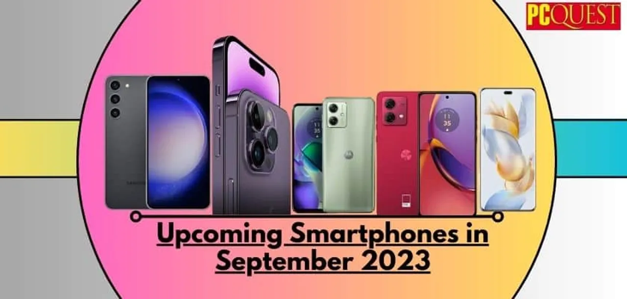 Upcoming Smartphones in September 2023