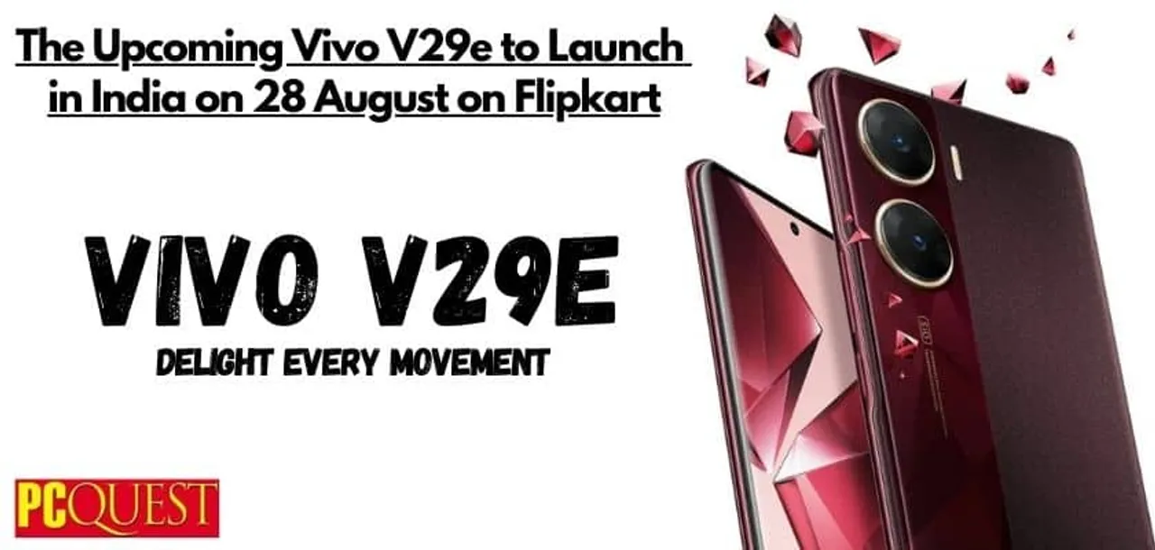 The Upcoming Vivo V29e to Launch in India on 28 August on Flipkart: Know More