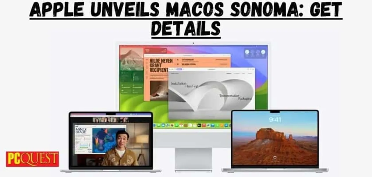 Apple Unveils macOS Sonoma Get Details
