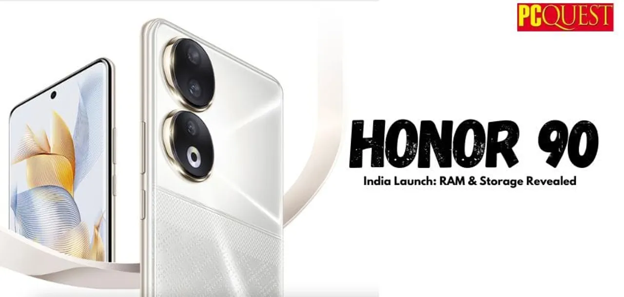 Honor 90 India Launch RAM Storage Revealed