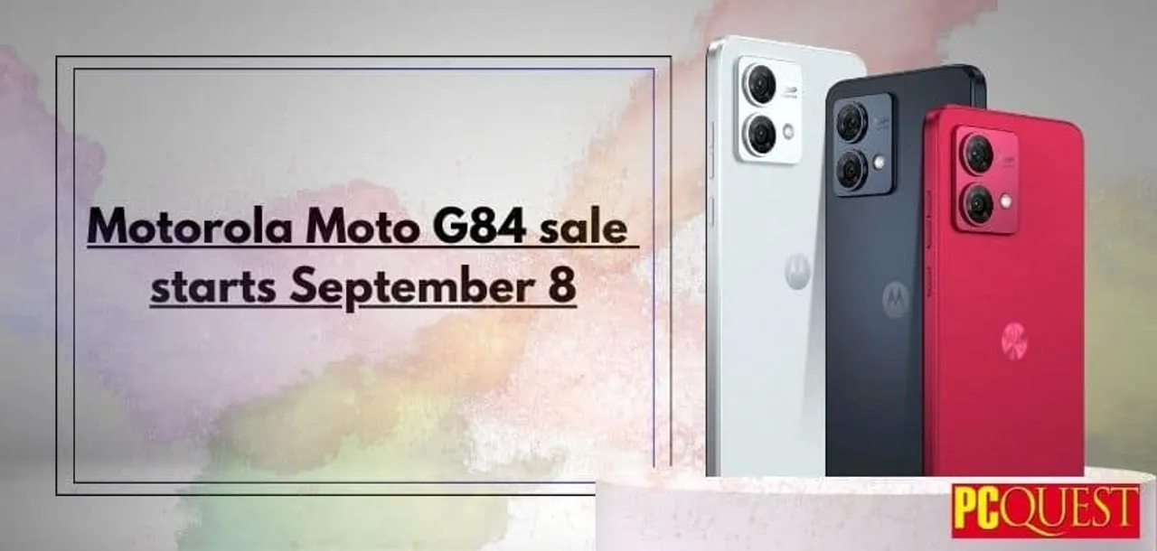 Motorola Moto G84 sale starts September 8 1