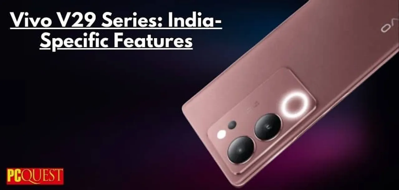 Vivo V29 Series India Specific Features