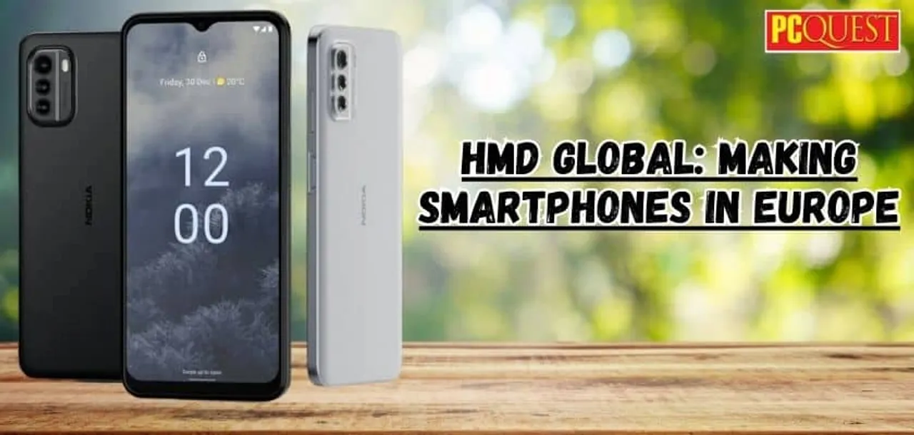 HMD Global Making Smartphones in Europe