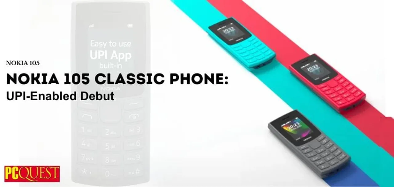 Nokia 105 Classic Feature Phone Debuts in India with UPI Integration: Price, Specs Revealed