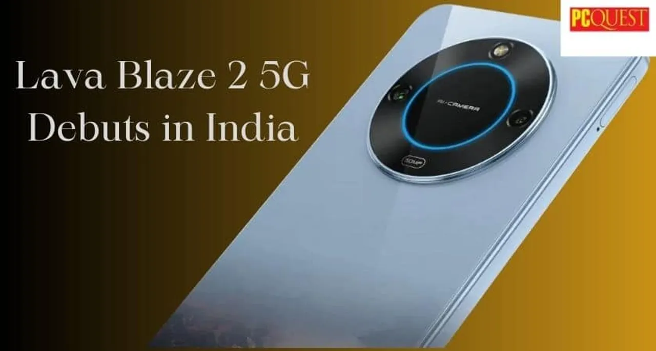 Lava Blaze 2 5G Debuts in India