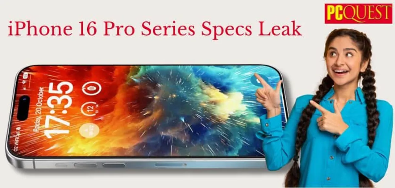 iPhone 16 Pro Series Specs Leak