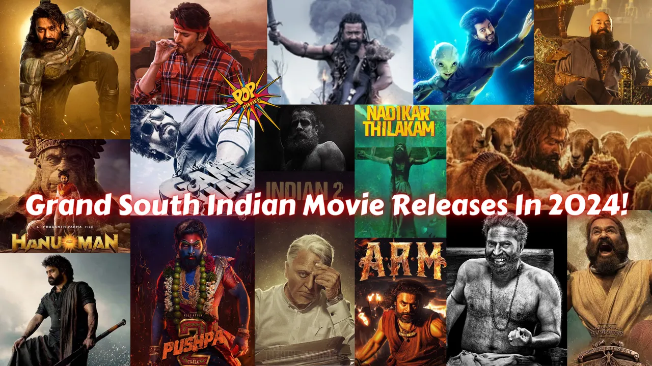 2024 South Indian Cinema's Grand Releases From Tollywood to Kollywood Striking Films Awaiting To Dominate the Upcoming Year!.png