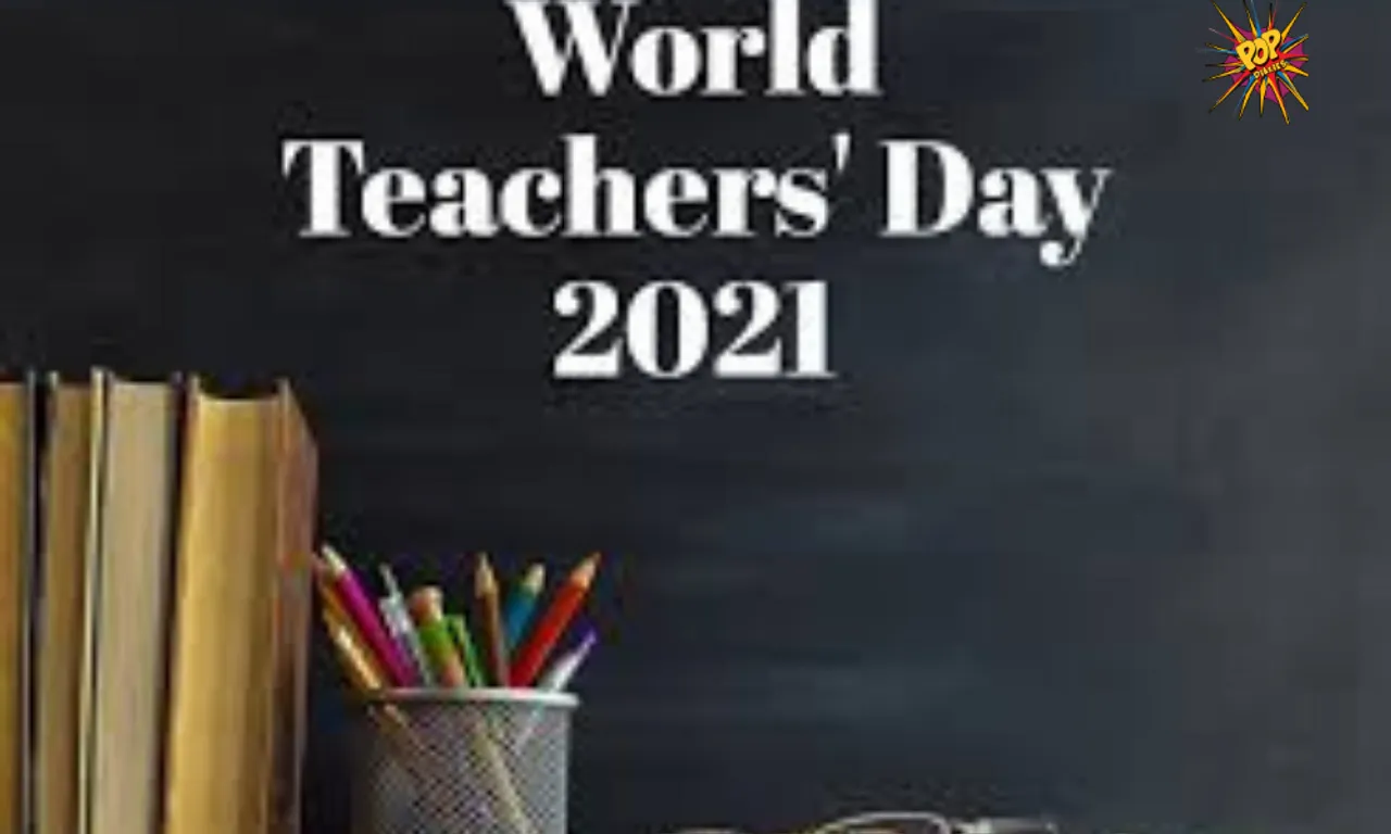 "A good teacher can inspire hope, ignite the imagination, and instil a love of learning" Happy World Teachers Day 2021: