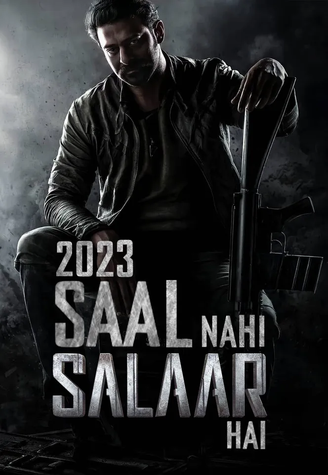 Fans trend 'Saal Nahi Salaar Hoge' announcing 2023 as the Year of Salaar