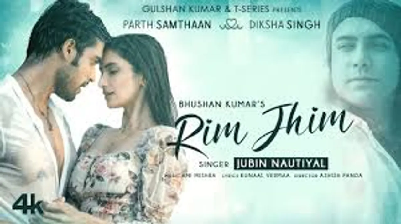 Bhushan Kumar’s T-Series brings a beautiful love song this monsoon - Jubin Nautiyal’s ‘Rim Jhim’ starring Parth Samthaan & Diksha Singh!