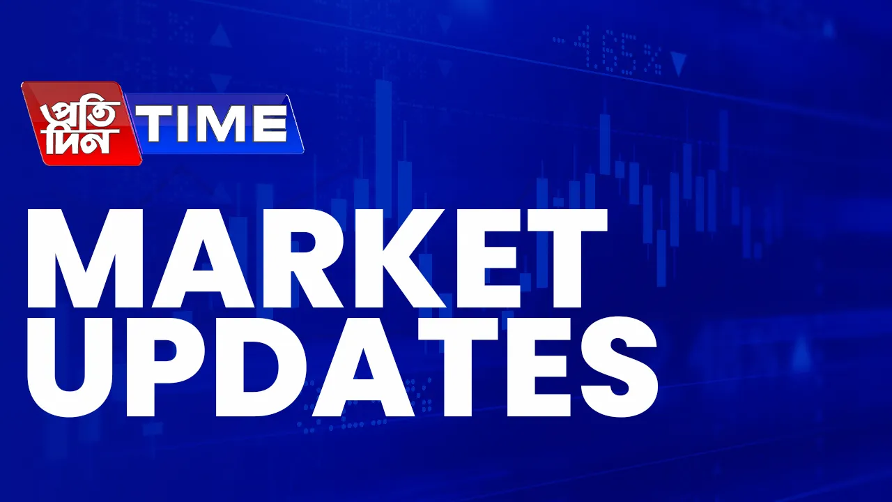 Pratidin Market Updates