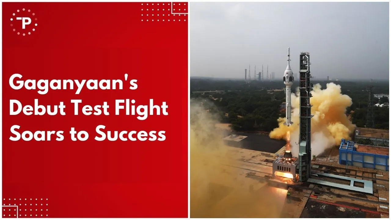 Gaganyaan's Test Flight Mission Successfully Demonstrates Crew Escape System