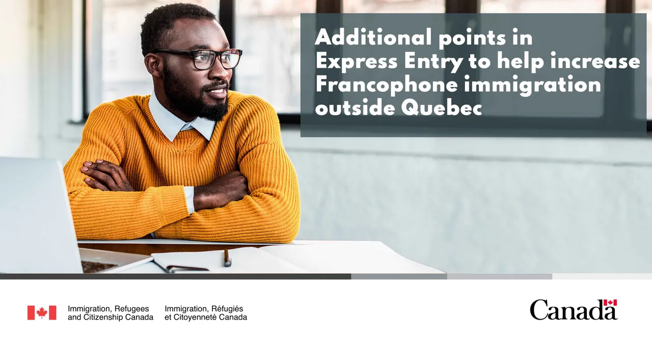 Additional points in Express Entry to help increase Francophone immigration outside Quebec