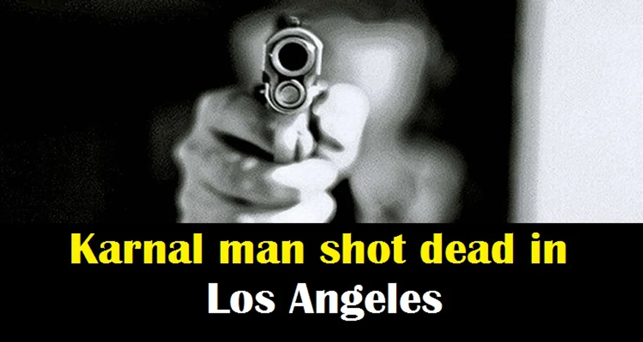 Karnal man shot dead at grocery store in Los Angeles