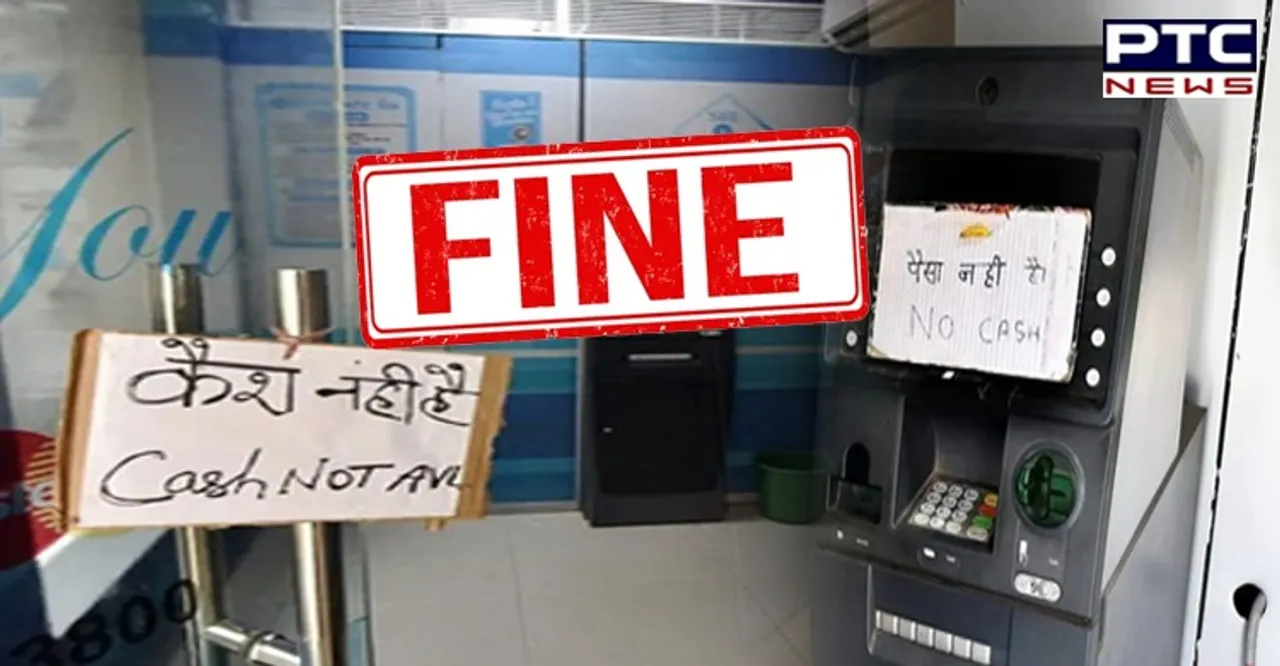 Banks to pay penalty if ATMs run out of cash; check RBI’s new guideline