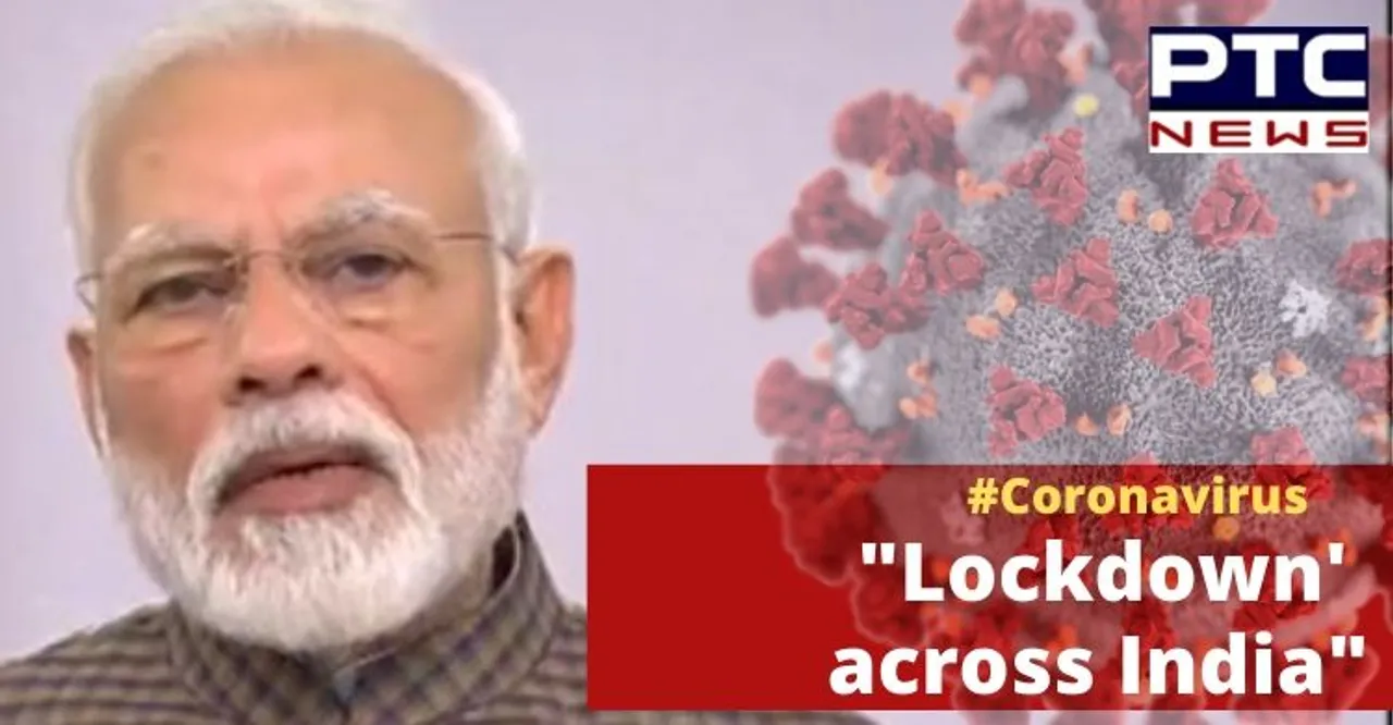 Coronavirus Outbreak: PM Modi announces full lockdown for 21 days