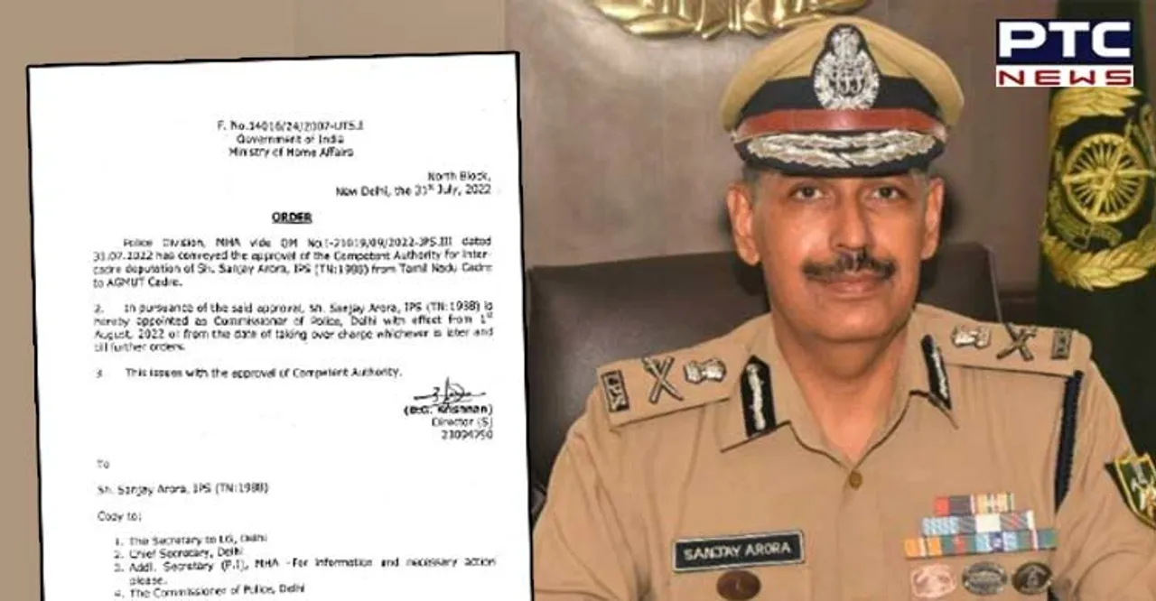 ITBP DG Sanjay Arora appointed Delhi Police Commissioner